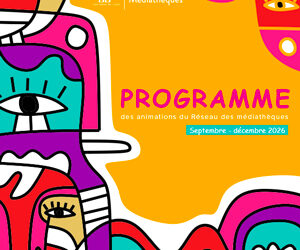 Couverture du programme du réseau des médiathèques de septembre à décembre 2026 avec des figures colorés (oranges, bleus turquoises, violets, rouges et roses) d'art contemporain de type "figuration libre" dans le style de Robert Combas ou encore Keith Haring.